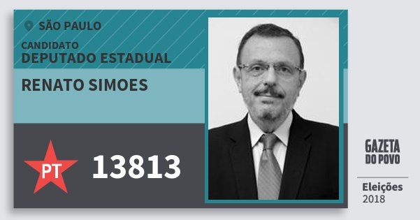 Santinho Renato Simoes 13813 (PT) Deputado Estadual | São Paulo | Eleições 2018 Santinho Renato Simoes 13813 (PT) Deputado Estadual | São Paulo | Eleições 2018