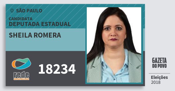 Santinho Sheila Romera 18234 (REDE) Deputada Estadual | São Paulo | Eleições 2018 Santinho Sheila Romera 18234 (REDE) Deputada Estadual | São Paulo | Eleições 2018