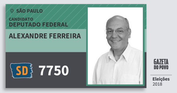 Santinho Alexandre Ferreira 7750 (SOLIDARIEDADE) Deputado Federal | São Paulo | Eleições 2018 Santinho Alexandre Ferreira 7750 (SOLIDARIEDADE) Deputado Federal | São Paulo | Eleições 2018