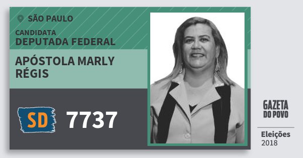 Santinho Apóstola Marly Régis 7737 (SOLIDARIEDADE) Deputada Federal | São Paulo | Eleições 2018 Santinho Apóstola Marly Régis 7737 (SOLIDARIEDADE) Deputada Federal | São Paulo | Eleições 2018