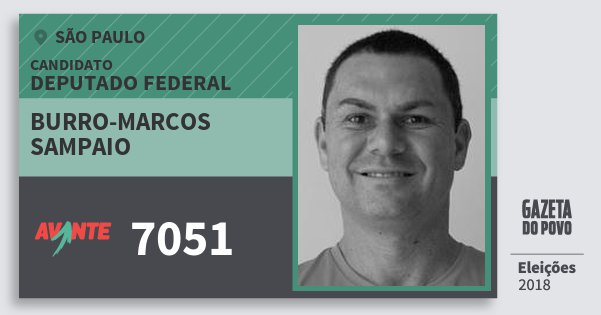 Santinho Burro-Marcos Sampaio 7051 (AVANTE) Deputado Federal | São Paulo | Eleições 2018 Santinho Burro-Marcos Sampaio 7051 (AVANTE) Deputado Federal | São Paulo | Eleições 2018
