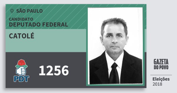 Santinho Catolé 1256 (PDT) Deputado Federal | São Paulo | Eleições 2018 Santinho Catolé 1256 (PDT) Deputado Federal | São Paulo | Eleições 2018