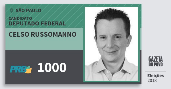 Santinho Celso Russomanno 1000 (PRB) Deputado Federal | São Paulo | Eleições 2018 Santinho Celso Russomanno 1000 (PRB) Deputado Federal | São Paulo | Eleições 2018