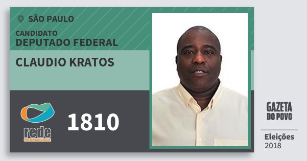Santinho Claudio Kratos 1810 (REDE) Deputado Federal | São Paulo | Eleições 2018 Santinho Claudio Kratos 1810 (REDE) Deputado Federal | São Paulo | Eleições 2018