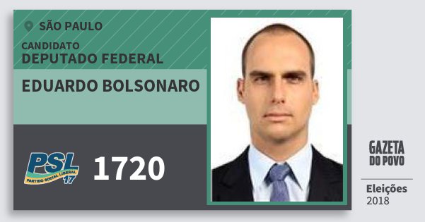Santinho Eduardo Bolsonaro 1720 (PSL) Deputado Federal | São Paulo | Eleições 2018 Santinho Eduardo Bolsonaro 1720 (PSL) Deputado Federal | São Paulo | Eleições 2018