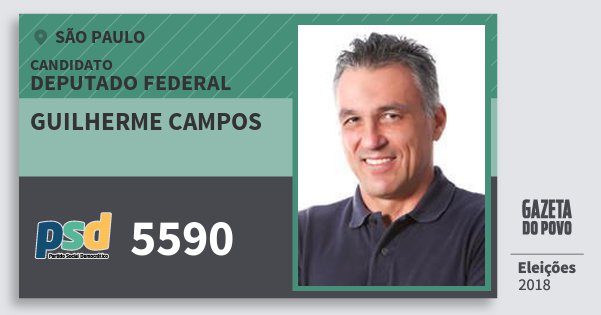 Santinho Guilherme Campos 5590 (PSD) Deputado Federal | São Paulo | Eleições 2018 Santinho Guilherme Campos 5590 (PSD) Deputado Federal | São Paulo | Eleições 2018