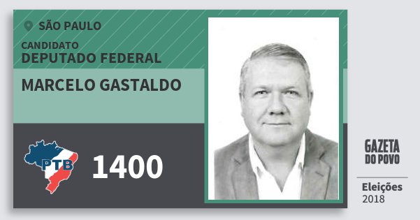 Santinho Marcelo Gastaldo 1400 (PTB) Deputado Federal | São Paulo | Eleições 2018 Santinho Marcelo Gastaldo 1400 (PTB) Deputado Federal | São Paulo | Eleições 2018