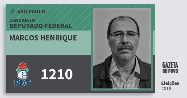 Santinho Marcos Henrique 1210 (PDT) Deputado Federal | São Paulo | Eleições 2018 Santinho Marcos Henrique 1210 (PDT) Deputado Federal | São Paulo | Eleições 2018