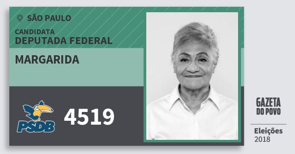 Santinho Margarida 4519 (PSDB) Deputada Federal | São Paulo | Eleições 2018 Santinho Margarida 4519 (PSDB) Deputada Federal | São Paulo | Eleições 2018