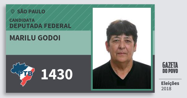 Santinho Marilu Godoi 1430 (PTB) Deputada Federal | São Paulo | Eleições 2018 Santinho Marilu Godoi 1430 (PTB) Deputada Federal | São Paulo | Eleições 2018