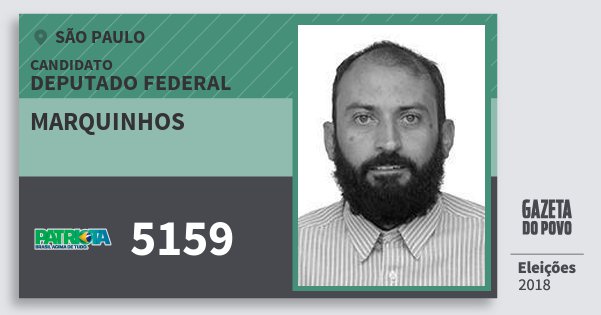 Santinho Marquinhos 5159 (PATRI) Deputado Federal | São Paulo | Eleições 2018 Santinho Marquinhos 5159 (PATRI) Deputado Federal | São Paulo | Eleições 2018