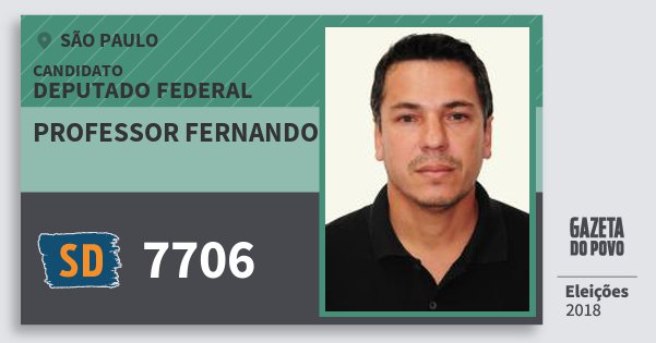 Santinho Professor Fernando 7706 (SOLIDARIEDADE) Deputado Federal | São Paulo | Eleições 2018 Santinho Professor Fernando 7706 (SOLIDARIEDADE) Deputado Federal | São Paulo | Eleições 2018