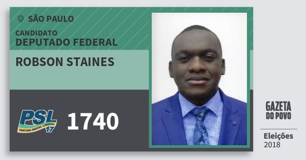 Santinho Robson Staines 1740 (PSL) Deputado Federal | São Paulo | Eleições 2018 Santinho Robson Staines 1740 (PSL) Deputado Federal | São Paulo | Eleições 2018