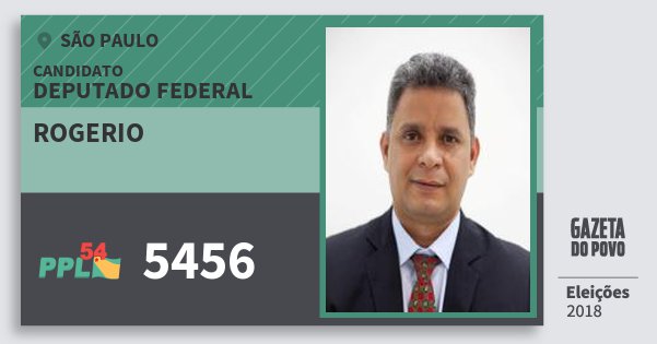 Santinho Rogerio 5456 (PPL) Deputado Federal | São Paulo | Eleições 2018 Santinho Rogerio 5456 (PPL) Deputado Federal | São Paulo | Eleições 2018