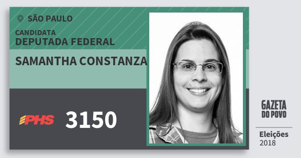 Santinho Samantha Constanza 3150 (PHS) Deputada Federal | São Paulo | Eleições 2018 Santinho Samantha Constanza 3150 (PHS) Deputada Federal | São Paulo | Eleições 2018