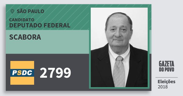 Santinho Scabora 2799 (DC) Deputado Federal | São Paulo | Eleições 2018 Santinho Scabora 2799 (DC) Deputado Federal | São Paulo | Eleições 2018