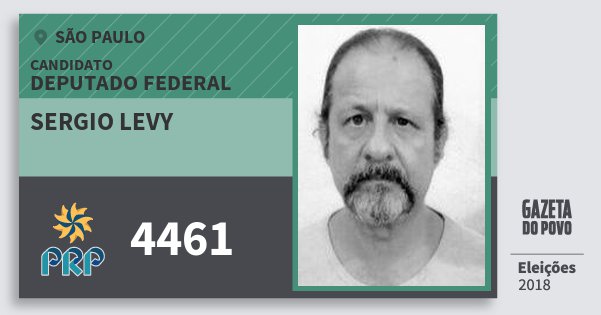 Santinho Sergio Levy 4461 (PRP) Deputado Federal | São Paulo | Eleições 2018 Santinho Sergio Levy 4461 (PRP) Deputado Federal | São Paulo | Eleições 2018