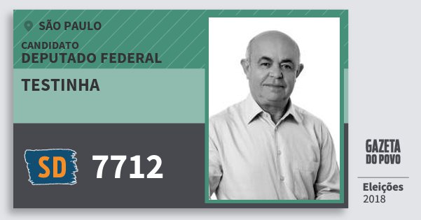 Santinho Testinha 7712 (SOLIDARIEDADE) Deputado Federal | São Paulo | Eleições 2018 Santinho Testinha 7712 (SOLIDARIEDADE) Deputado Federal | São Paulo | Eleições 2018