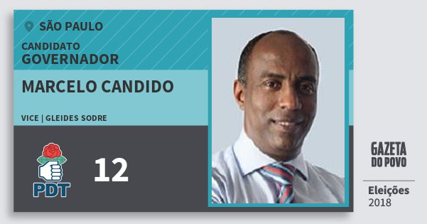 Santinho Marcelo Candido 12 (PDT) Governador | São Paulo | Eleições 2018 Santinho Marcelo Candido 12 (PDT) Governador | São Paulo | Eleições 2018