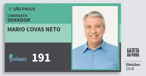 Santinho Mario Covas Neto 191 (PODE) Senador | São Paulo | Eleições 2018 Santinho Mario Covas Neto 191 (PODE) Senador | São Paulo | Eleições 2018