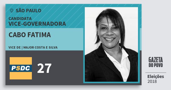 Santinho Cabo Fatima 27 (DC) Vice-Governadora | São Paulo | Eleições 2018 Santinho Cabo Fatima 27 (DC) Vice-Governadora | São Paulo | Eleições 2018