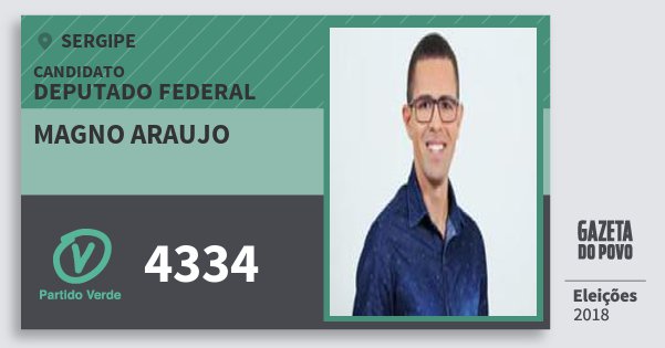 Santinho Magno Araujo 4334 (PV) Deputado Federal | Sergipe | Eleições 2018 Santinho Magno Araujo 4334 (PV) Deputado Federal | Sergipe | Eleições 2018