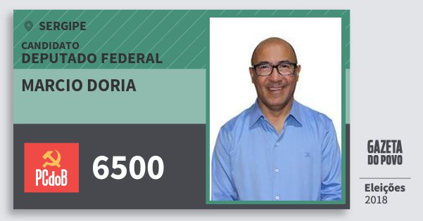Santinho Marcio Doria 6500 (PC do B) Deputado Federal | Sergipe | Eleições 2018 Santinho Marcio Doria 6500 (PC do B) Deputado Federal | Sergipe | Eleições 2018