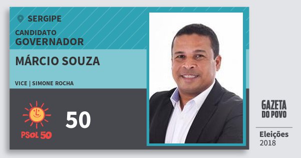Santinho Márcio Souza 50 (PSOL) Governador | Sergipe | Eleições 2018 Santinho Márcio Souza 50 (PSOL) Governador | Sergipe | Eleições 2018